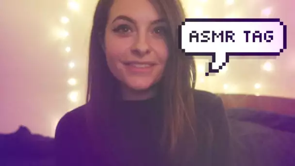 ASMR FRANCAIS ⚪️ LE TAG ASMR !