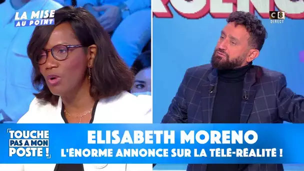 L'énorme annonce d'Elisabeth Moreno sur la télé-réalité !