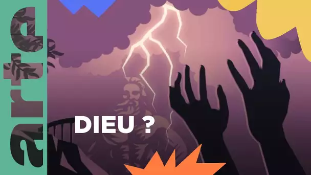 Un dieu ou des dieux ? | ARTE