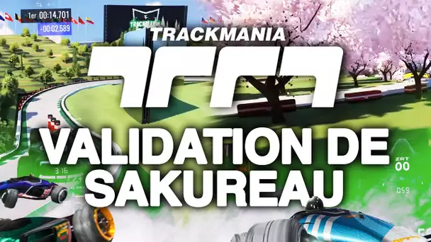 Trackmania #27 : Validation de Sakureau