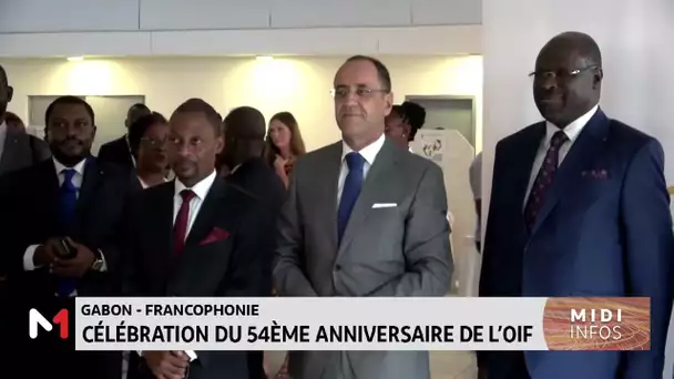 Gabon : célébration du 54ème anniversaire de l´OIF
