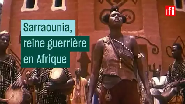 Sarraounia, une reine guerrière en Afrique - #CulturePrime