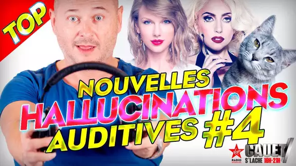 TOP DES HALLUCINATIONS AUDITIVES #4