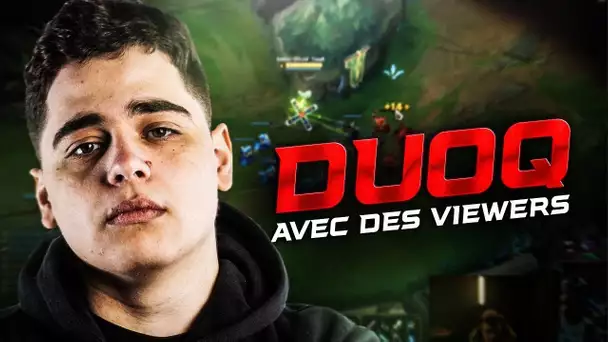 ON DUOQ SUR LEAGUE OF LEGENDS AVEC UN VIEWER