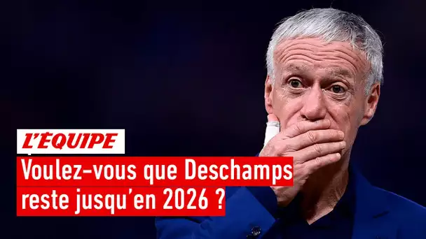 Équipe de France - Deschamps doit-il rester à la tête des Bleus jusqu'en 2026 ?