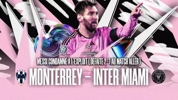 FOOTBALL CONCACAF - MONTEREY/INTER MIAMI