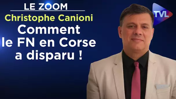 Comment le FN en Corse a disparu ! - Le Zoom - Christophe Canioni - TVL