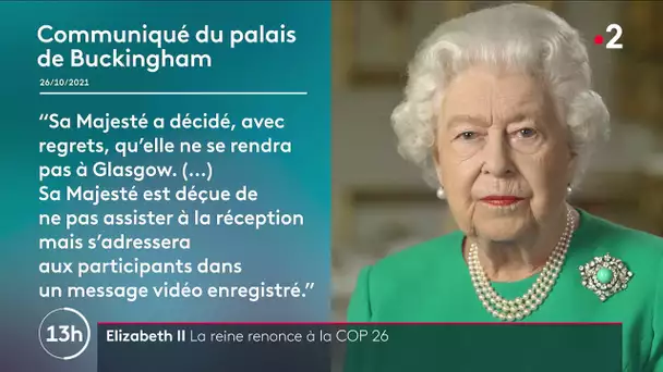 La Reine Elizabeth II ne se rendra pas a la COP26 à Glasgow en Ecosse.