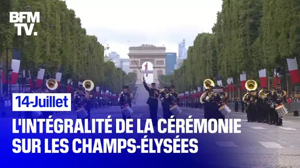 Défilé du 14-Juillet: l'intégralité de la cérémonie sur les Champs-Élysées