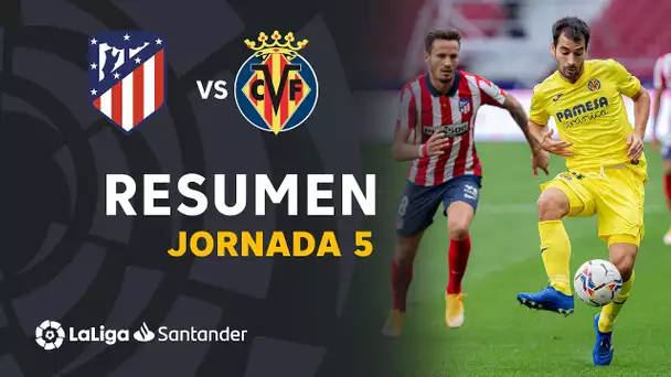 Resumen de Atlético de Madrid vs Villarreal CF (0-0)