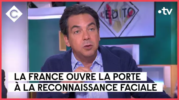 La France ouvre la porte à la reconnaissance faciale - L’Édito - C à vous - 14/06/2023