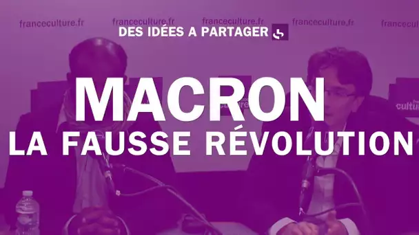 Thibaut Rioufreyt : 'Macron, la fausse révolution'