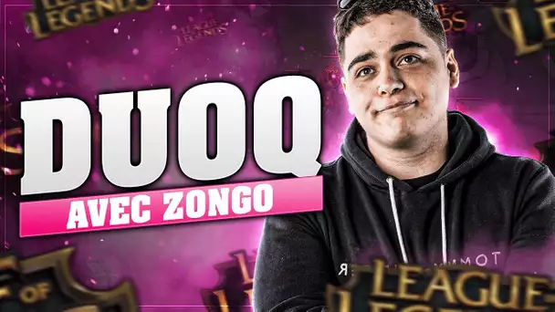 ON DUO AVEC ZONGO SUR LEAGUE OF LEGENDS EN DIAMANT