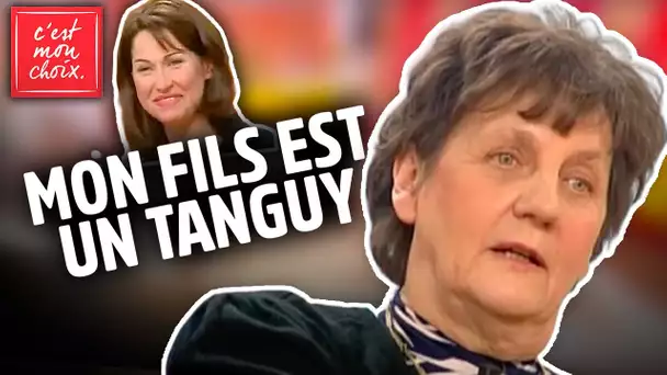LES TANGUY - Mes fils ne veulent pas quitter ma maison... ils ont plus de 30 ans ! - C'est mon choix