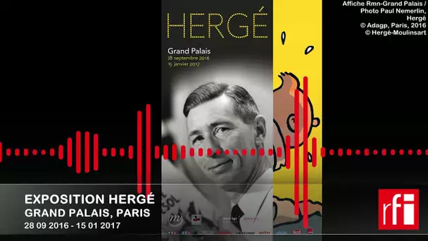 Hergé au Grand Palais : dans l’atelier du père de Tintin #Paris #BD #laminutevidéo