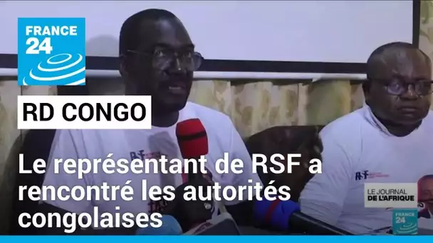 Arrestation de Stanis Bujakera en RDC : le représentant de RSF a rencontré les autorités congolaises