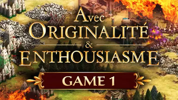 Avec Originalité et Enthousiasme (AoE II Event) #1 : Game 1