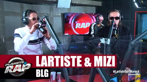 Lartiste "BLG" ft Mizi #PlanèteRap