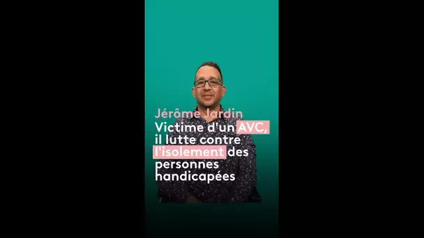 Jérôme, en fauteuil après un AVC, crée une association pour lutter contre l'isolement des handicapés