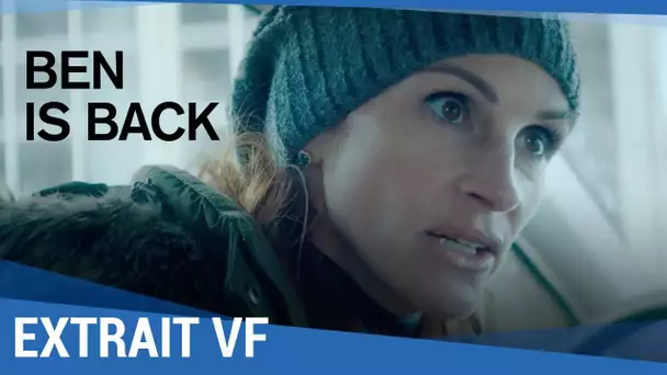 BEN IS BACK - Extrait VF [Actuellement au cinéma]