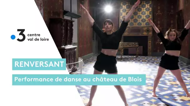 Performance de danse dans le château de Blois, une expérience renversante