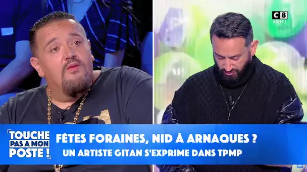 Fêtes foraines, nid à arnaques ? : un artiste gitan s'exprime dans TPMP