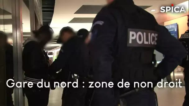 Paris sous tension, Gare du Nord zone sensible