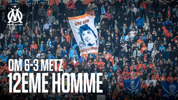 OM 6-3 Metz | vu par les supporters Olympiens | 12ème HOMME