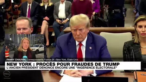 À son procès pour fraudes, Donald Trump dénonce une "ingérence électorale" • FRANCE 24