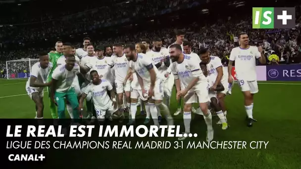 Le Real est immortel - Ligue des Champions Real Madrid 3-1 Manchester City