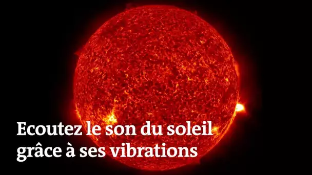 Ecoutez le son du soleil