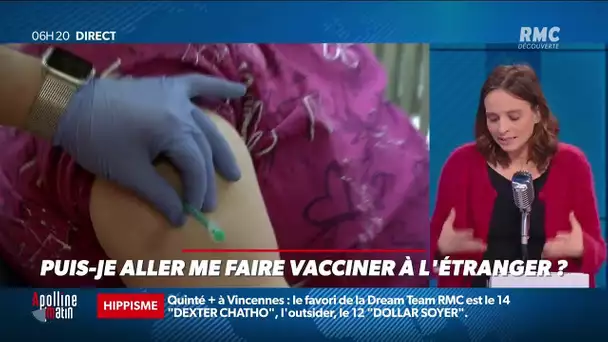 Puis-je aller me faire vacciner à l'étranger ?