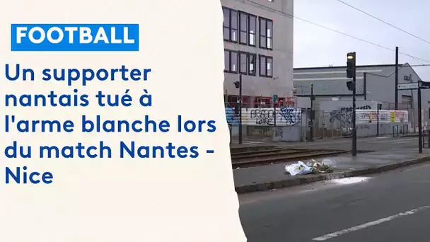 Un supporter du FC Nantes grièvement blessé en marge du match contre l'OGC Nice