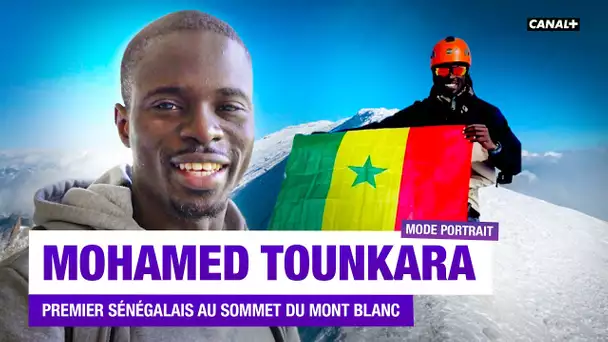 Mohamed Tounkara, premier Sénégalais en haut du Mont Blanc - Mode Portrait - CANAL+