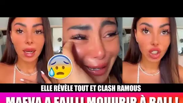 MAEVA A FAILLI MO&RIR À BALI ! 😱 ELLE RACONTE TOUT CE QU'IL S'EST PASSÉ ET CLASH RAMOUS !