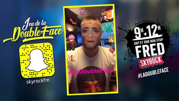 Le jeu de la #DoubleFace avec Fred dans le 9H-12H [Semaine 25]