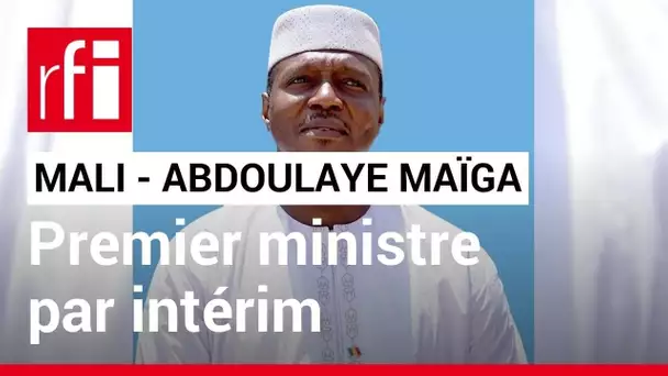 Mali: qui est le colonel Abdoulaye Maïga, Premier ministre par intérim ? • RFI