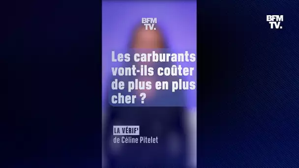 Les carburants vont-ils coûter de plus en plus cher?