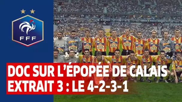 Documentaire ""Une belle bande d'Amateurs". Extrait 3 : le 4-2-3-1 calaisien I FFF 2020