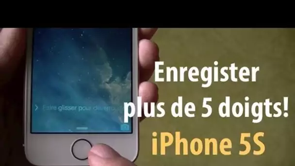 Dépasser la limite des 5 empreintes digitales imposées par Apple pour iPhone 5S avec Touch iD