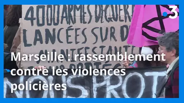 Marseille : Rassemblement contre les violences policières