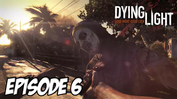 Dying Light - EXPcalibur et massacre pour du C4 | Episode 6