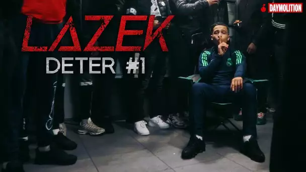 Lazek - Deter #1 I Daymolition