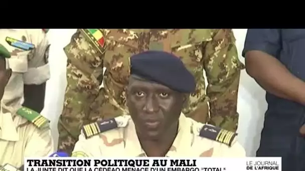 Mali : la junte dit que le pays est sous la menace d'un "embargo total" de la Cédéao