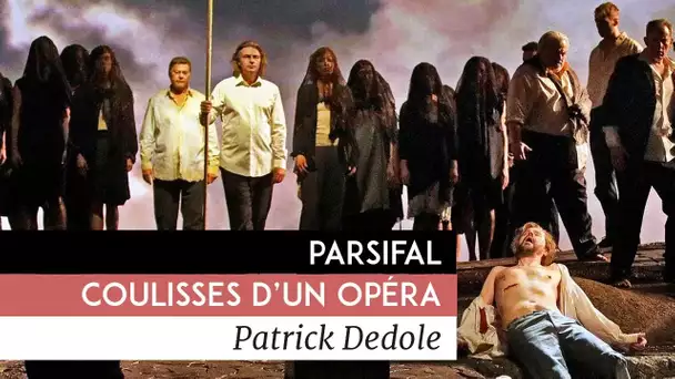 Parsifal : coulisses d&#039;un opéra - Documentaire