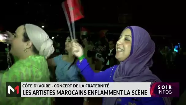 Côte d´Ivoire- concert de la fraternité : les artistes marocains enflamment la scène
