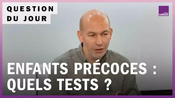 Surdoués, précoces : a-t-on tendance à surdiagnostiquer les enfants ?