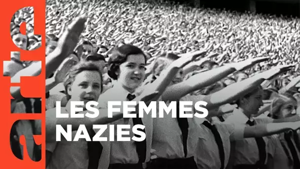 Des femmes au service du Reich | ARTE