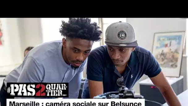 Marseille : caméra sociale sur Belsunce