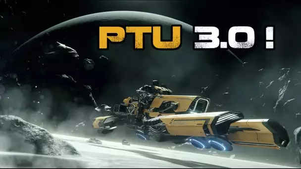 Star Citizen ATV FR - Le PTU est dispo !